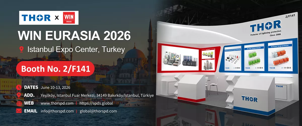 Thor Electric WIN EURASIA 2026 booth 2/F141 Istanbul Expo Center surge protection device exhibition